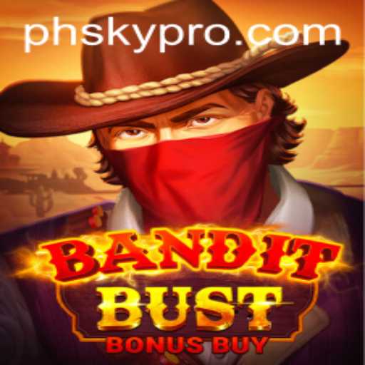 Unraveling the Adventure: BanditBustBonusBuy and PHSKY