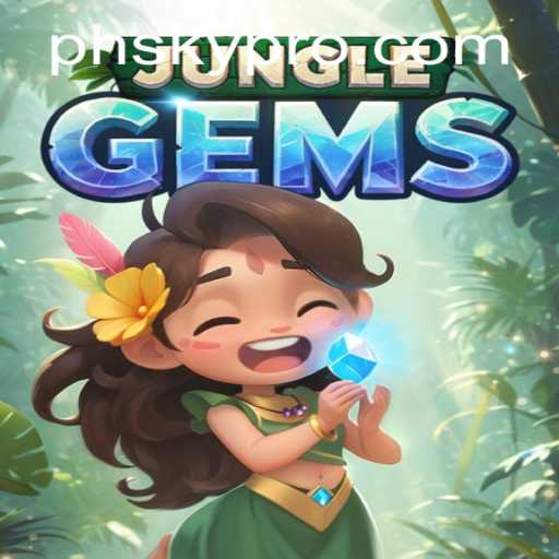 Unveiling JungleGems: A Dive into the Enchanting World of PHSKY